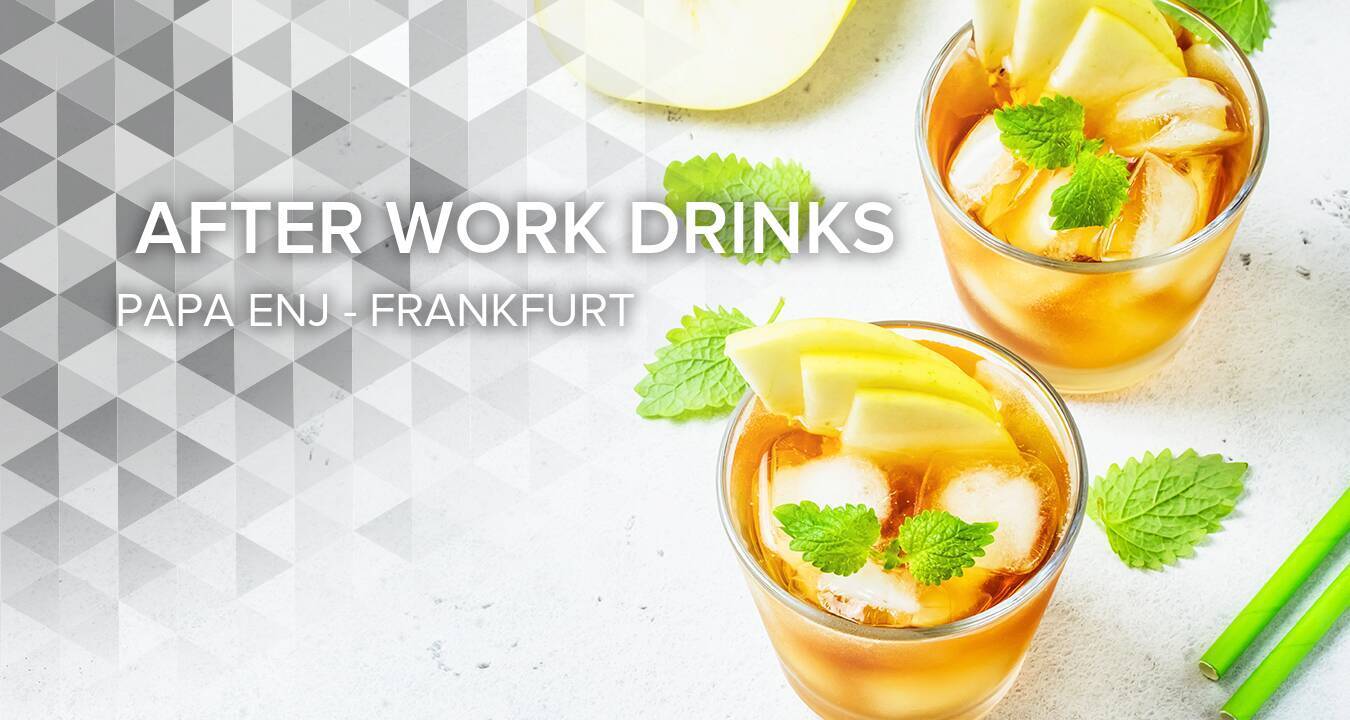 ASMALLWORLD Events in Frankfurt Join us for After Work Drinks at Papa ENJ