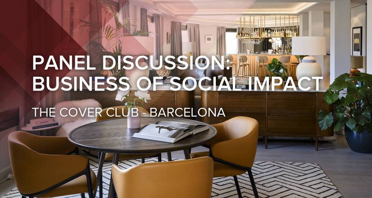 Panel Discussion: Business of Social IMPACT in Barcelona