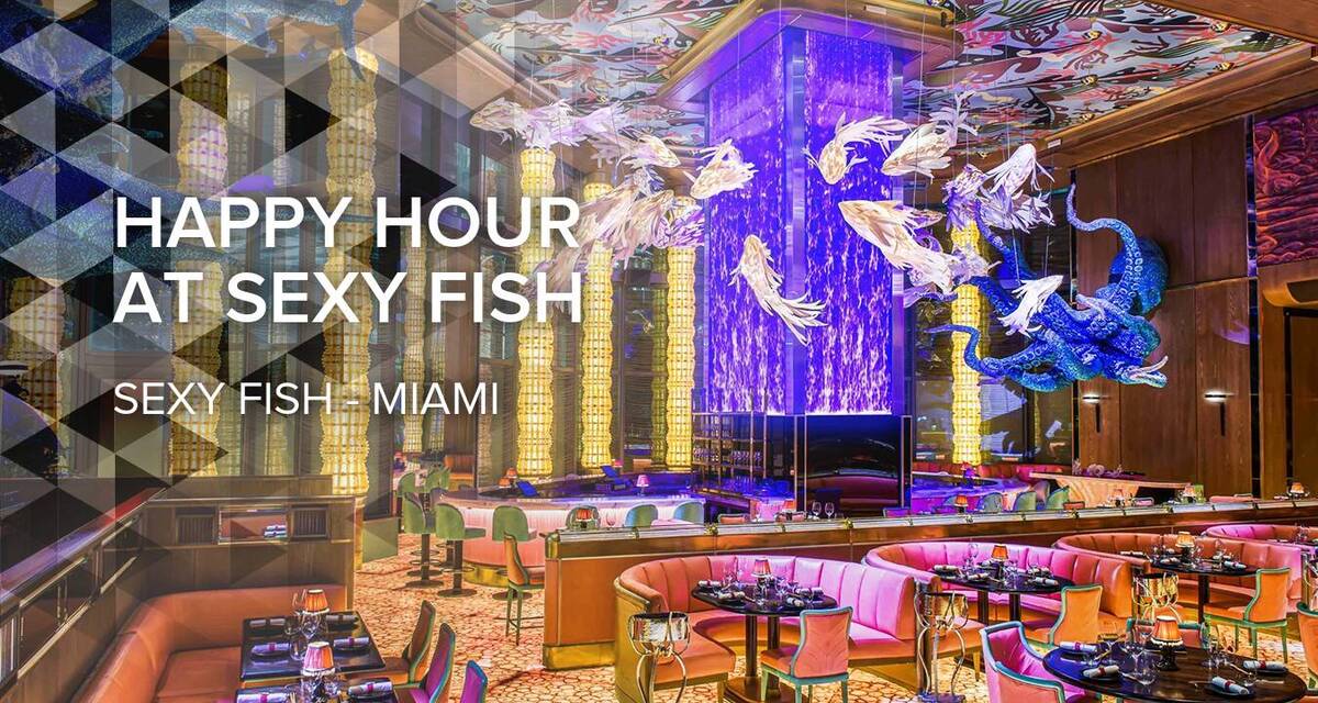 Happy Hour at Sexy Fish