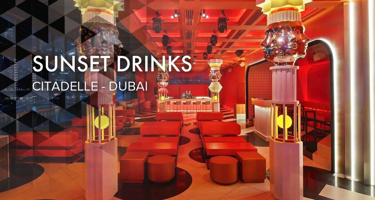 Sunset Drinks at Citadelle