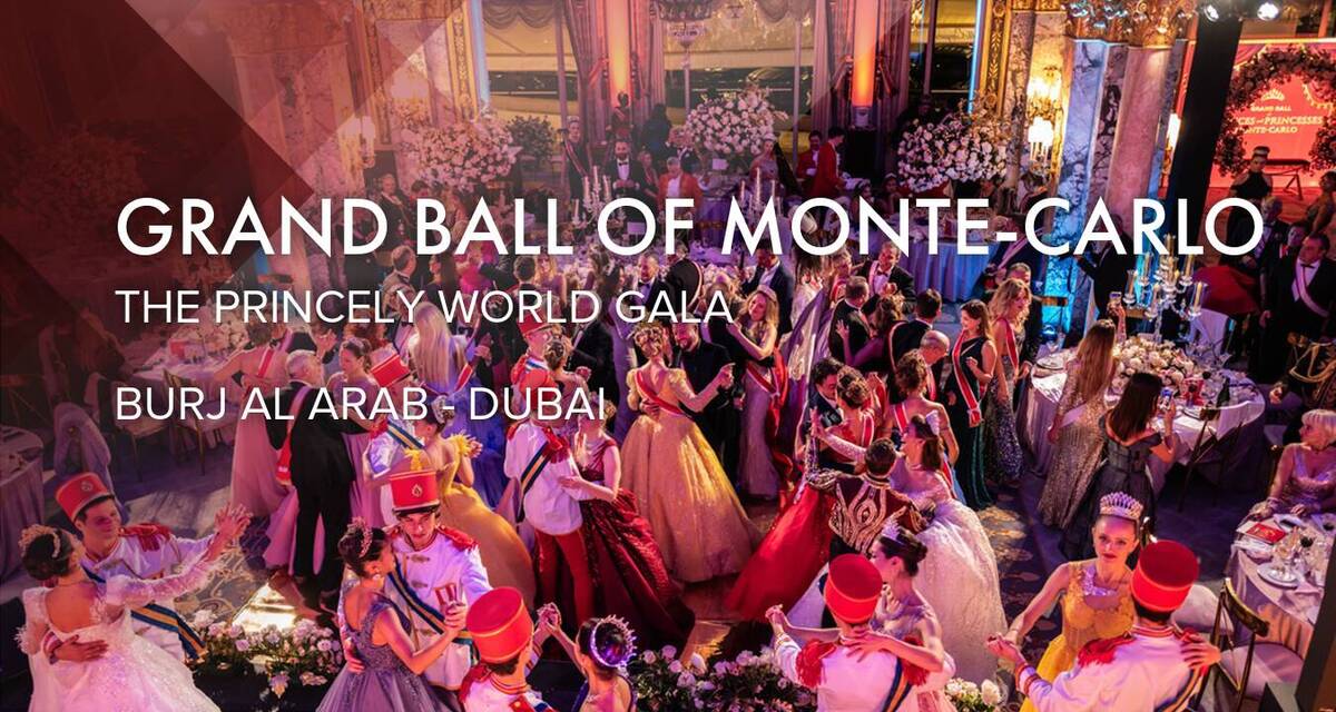 The Grand Ball of Monte-Carlo at Burj Al Arab