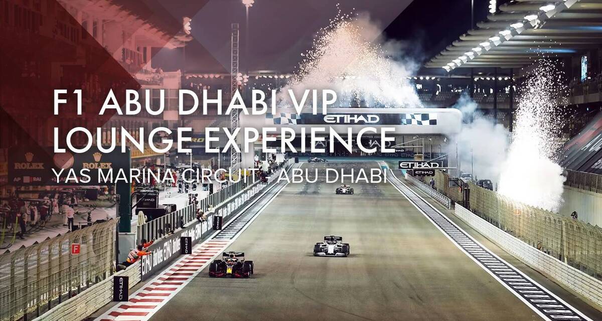 F1 Abu Dhabi VIP Lounge Experience