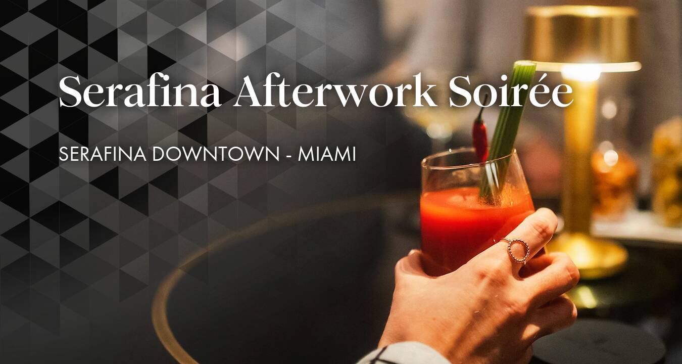 Serafina After-Work Soirée