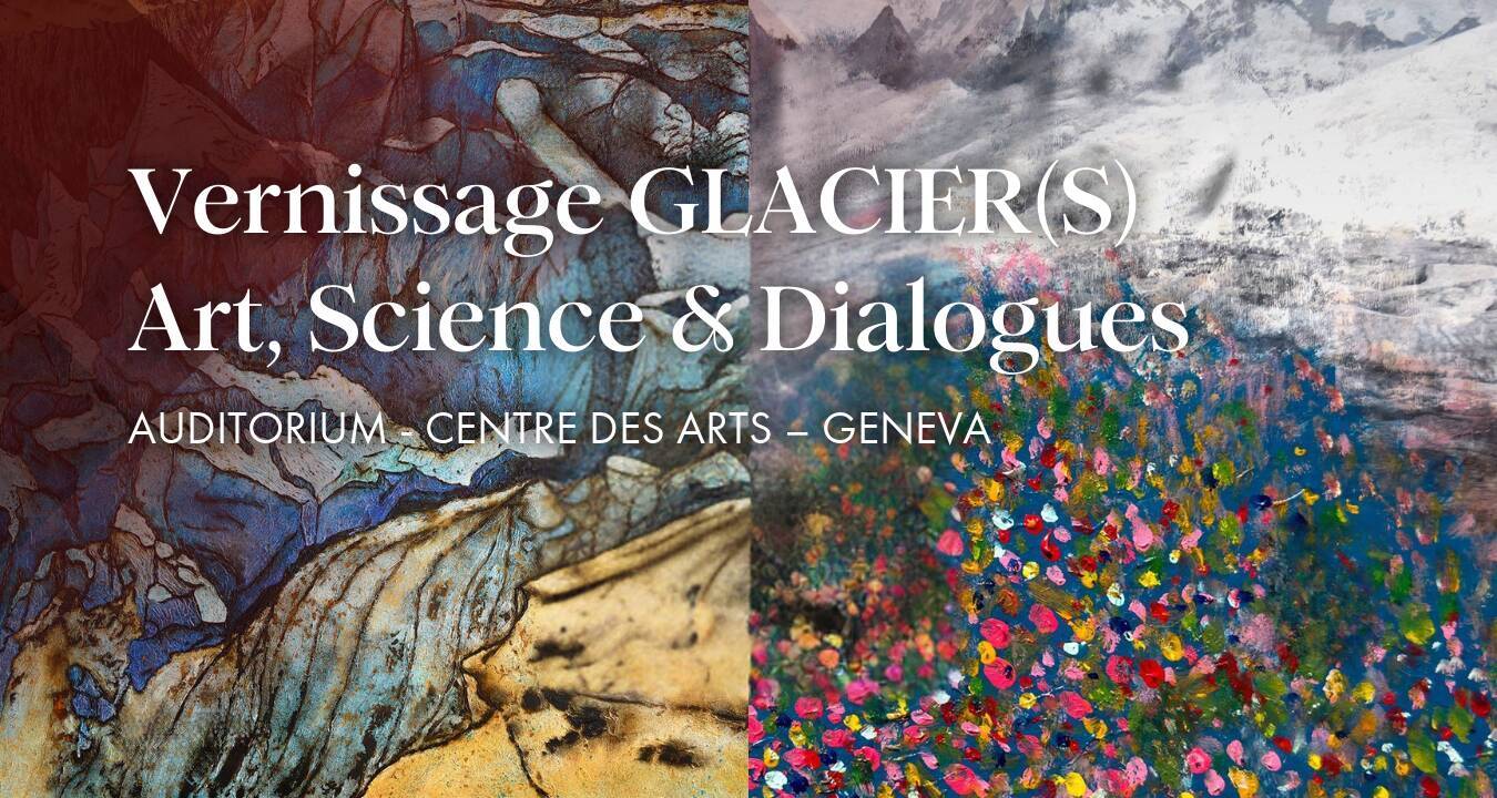 Vernissage GLACIER(S): Art, Science & Dialogues