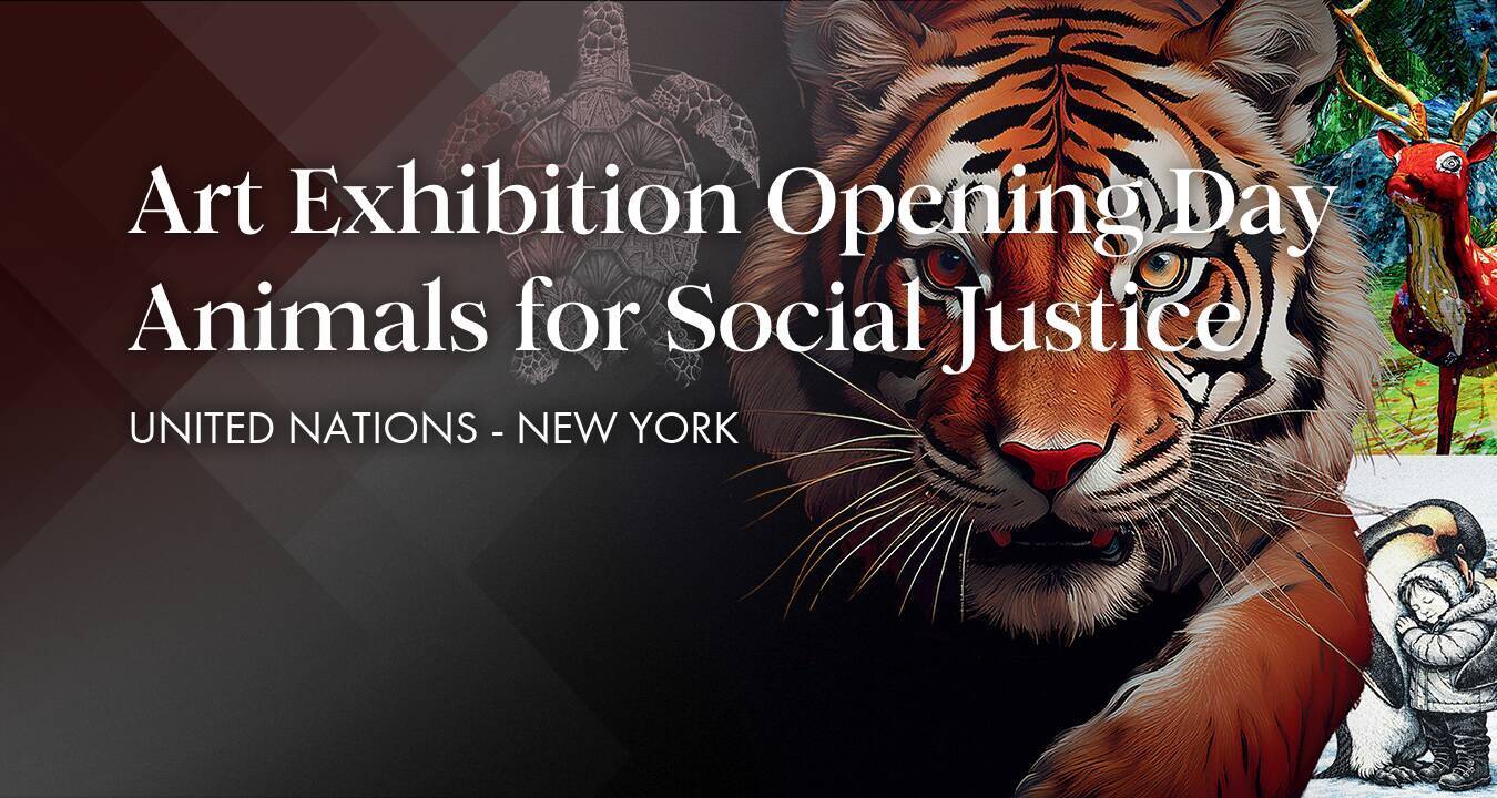 Art Exhibition Opening Day - Animals for Social Justice
