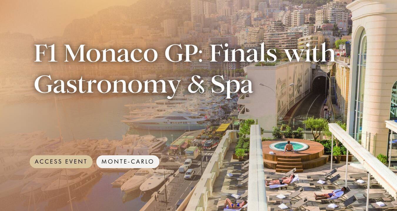 F1 GP: Finals with Gastronomy & Spa at the Hôtel Hermitage 