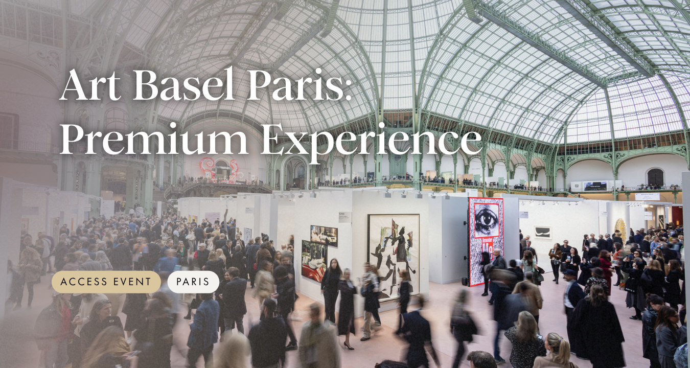 Art Basel Paris: Premium Experience